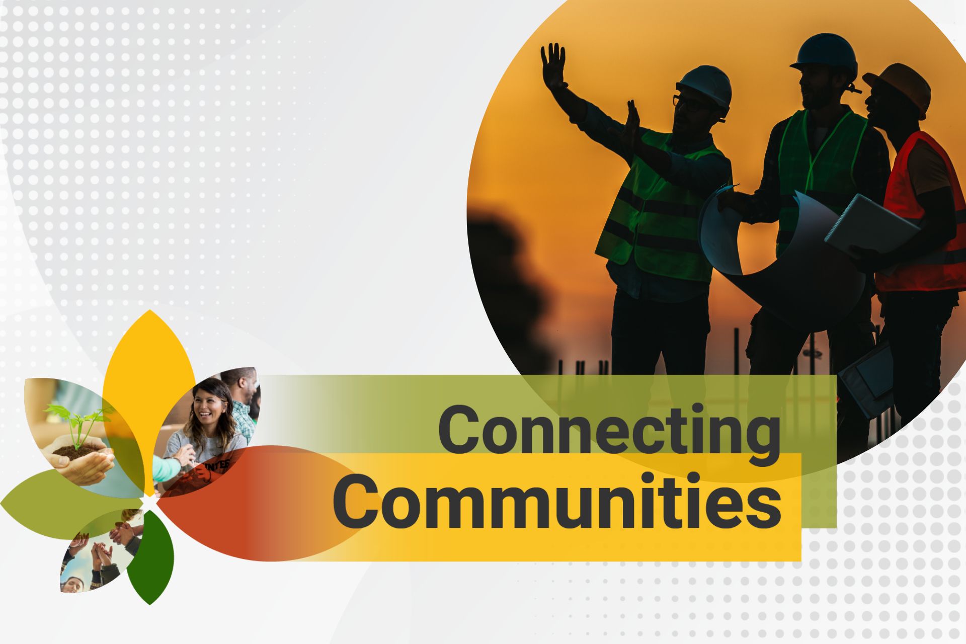 Connecting Communities cover page with three constructive workers looking at a building at sunset